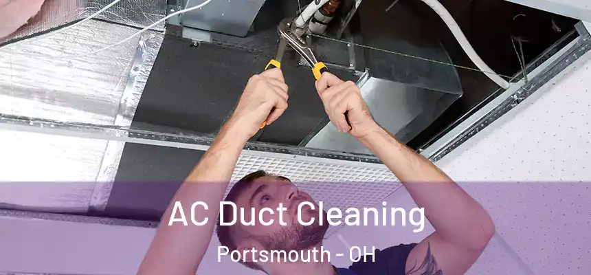  AC Duct Cleaning Portsmouth - OH